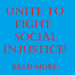 Unite to Fight Social Injustice